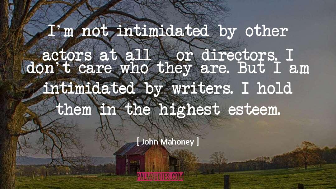 Directors quotes by John Mahoney