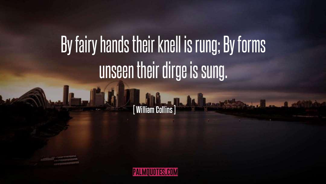 Dirge quotes by William Collins