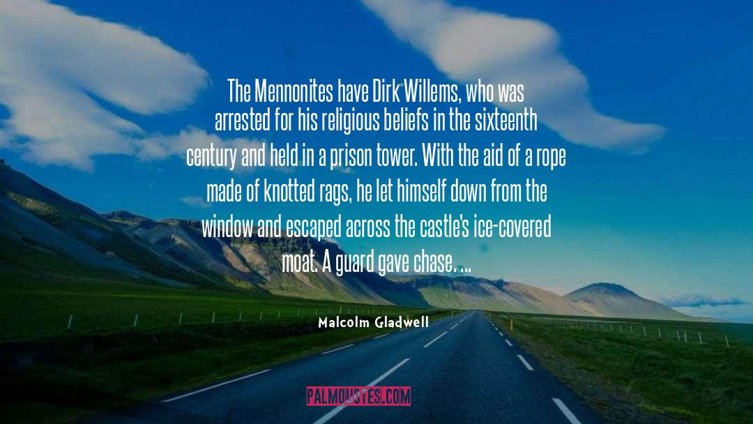 Dirk Mcdonald quotes by Malcolm Gladwell