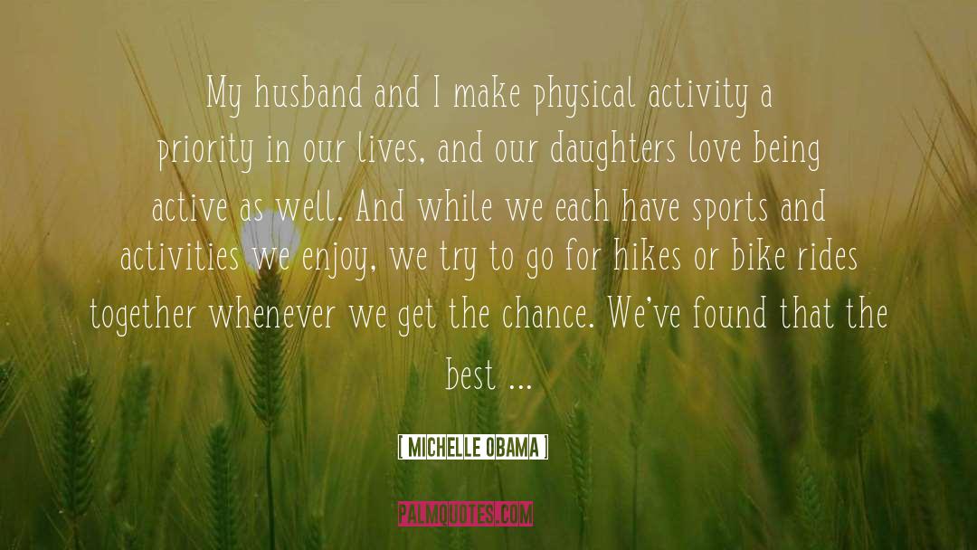 Dirt Bike quotes by Michelle Obama