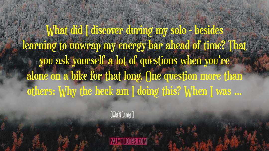 Dirt Bike quotes by Matt Long