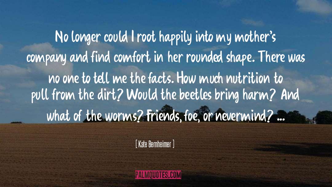 Dirt quotes by Kate Bernheimer