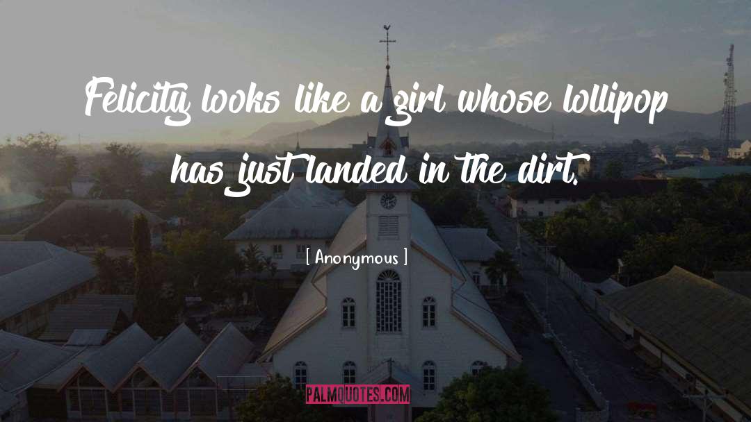 Dirt quotes by Anonymous