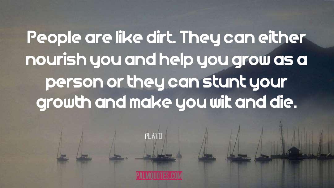 Dirt quotes by Plato