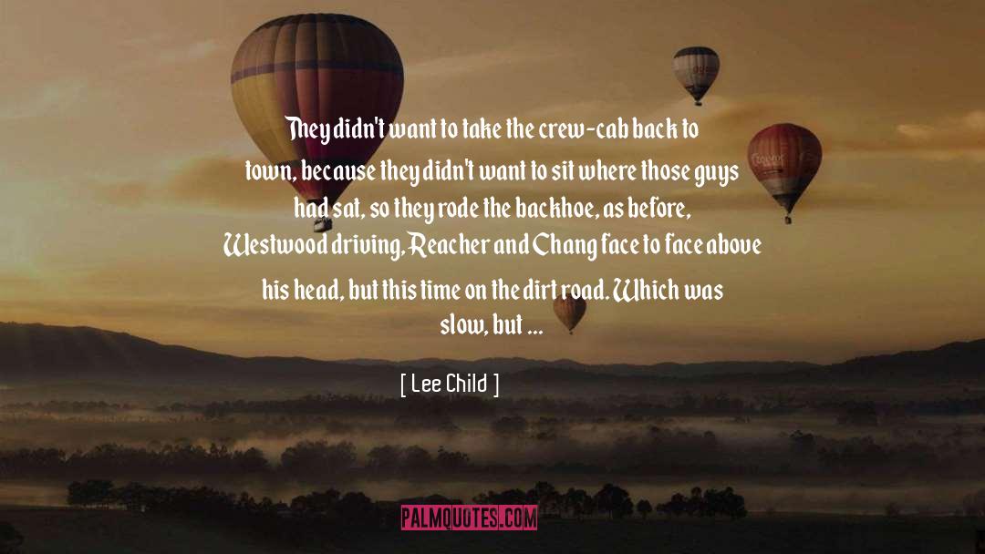 Dirt Road quotes by Lee Child