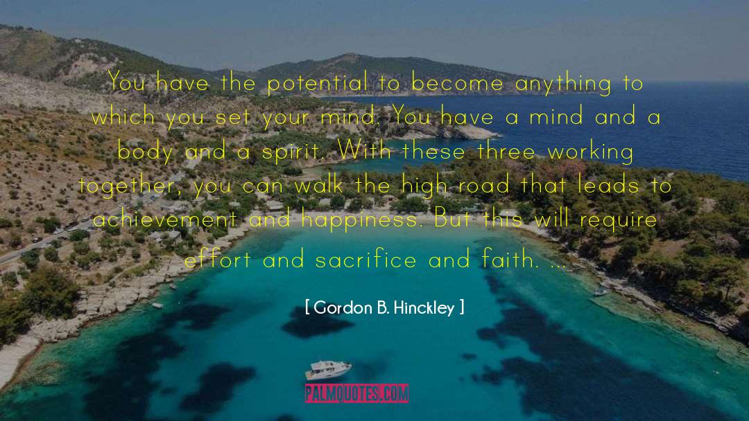 Dirt Road quotes by Gordon B. Hinckley