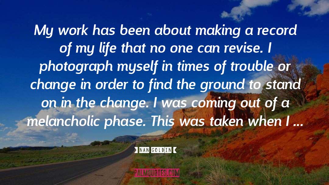 Dirt Road quotes by Nan Goldin