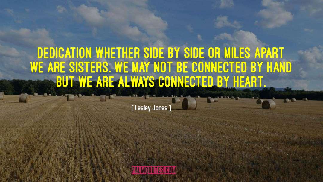 Dirt Side Sisters quotes by Lesley Jones