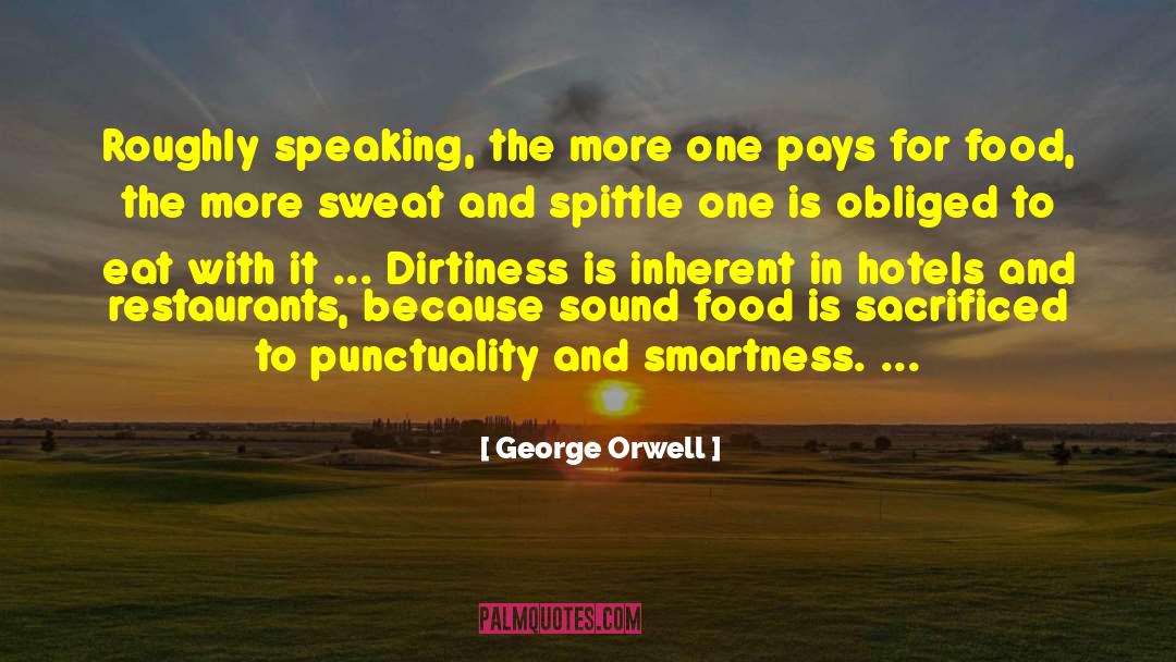 Dirtiness quotes by George Orwell