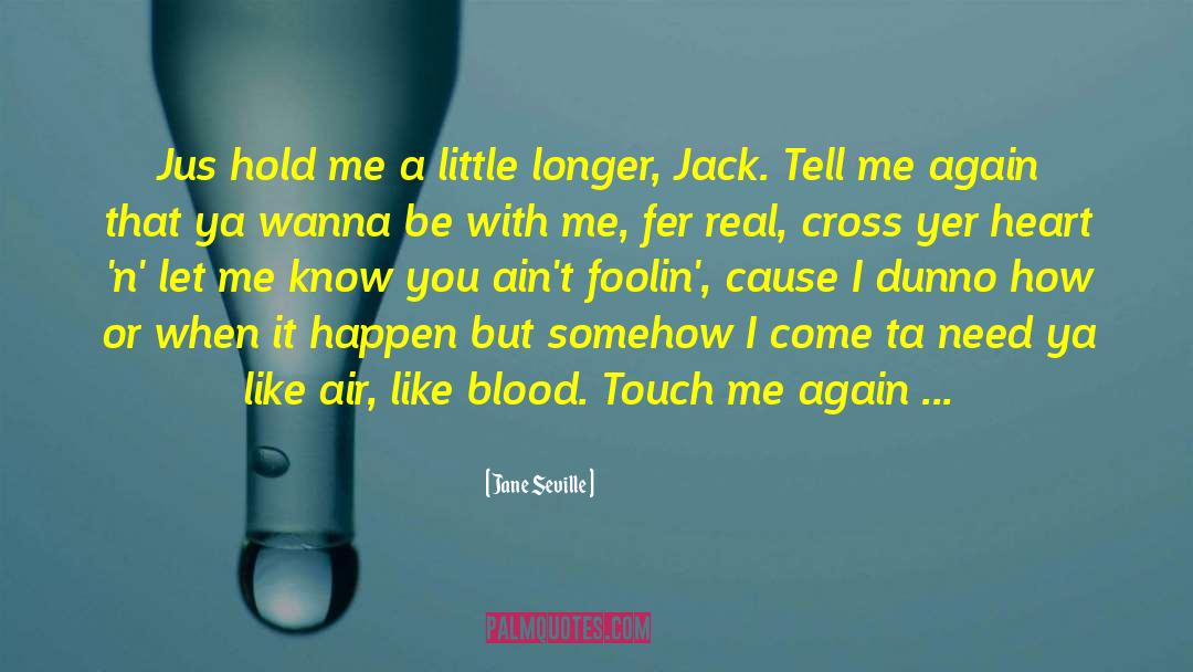 Dirty Blood quotes by Jane Seville