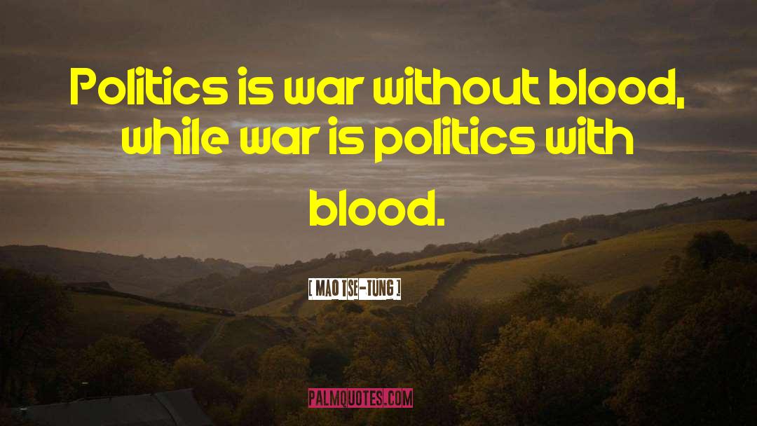 Dirty Blood quotes by Mao Tse-tung