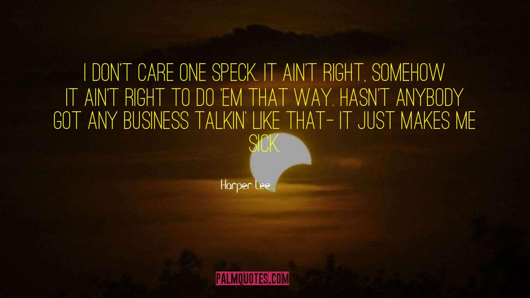 Dirty Business quotes by Harper Lee