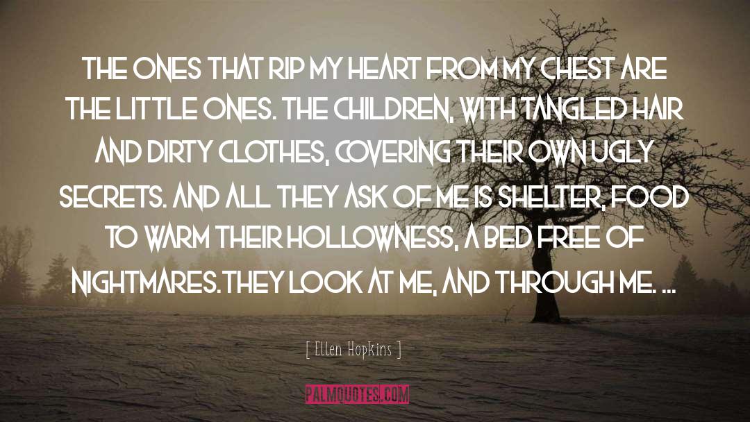 Dirty Clothes quotes by Ellen Hopkins