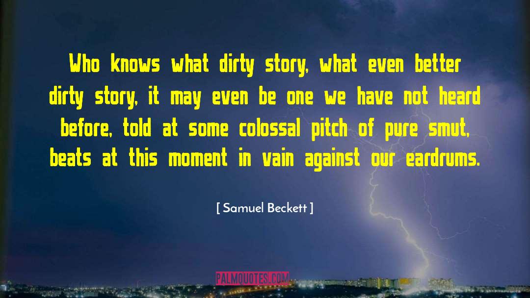 Dirty Dirk quotes by Samuel Beckett
