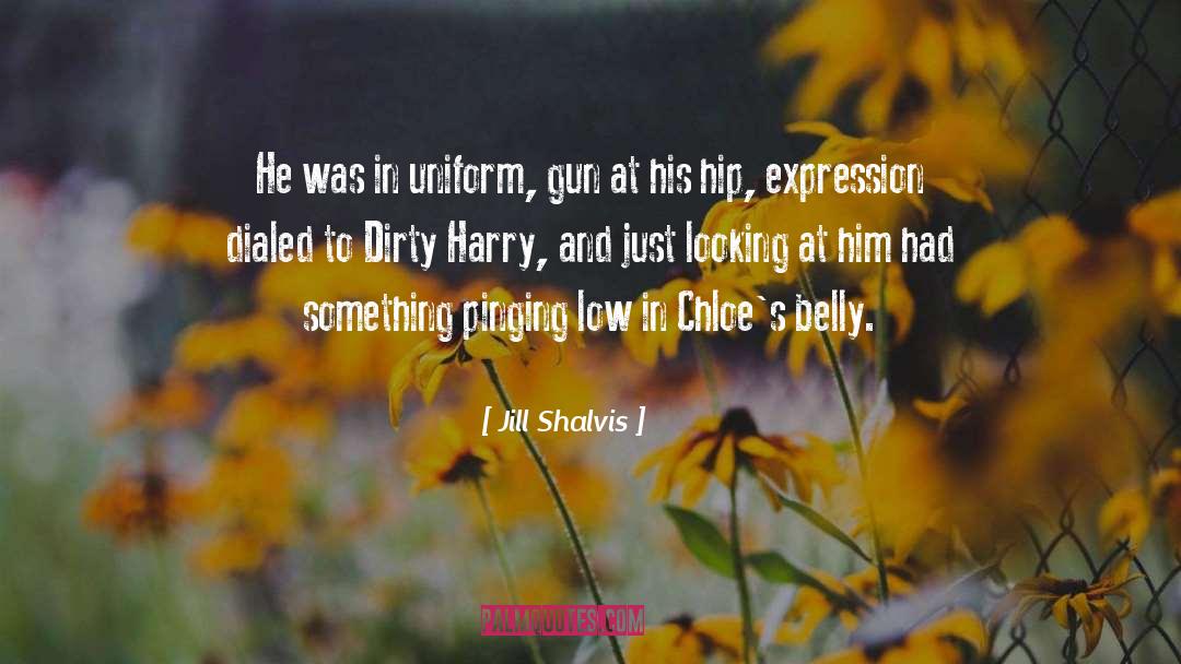 Dirty Harry quotes by Jill Shalvis