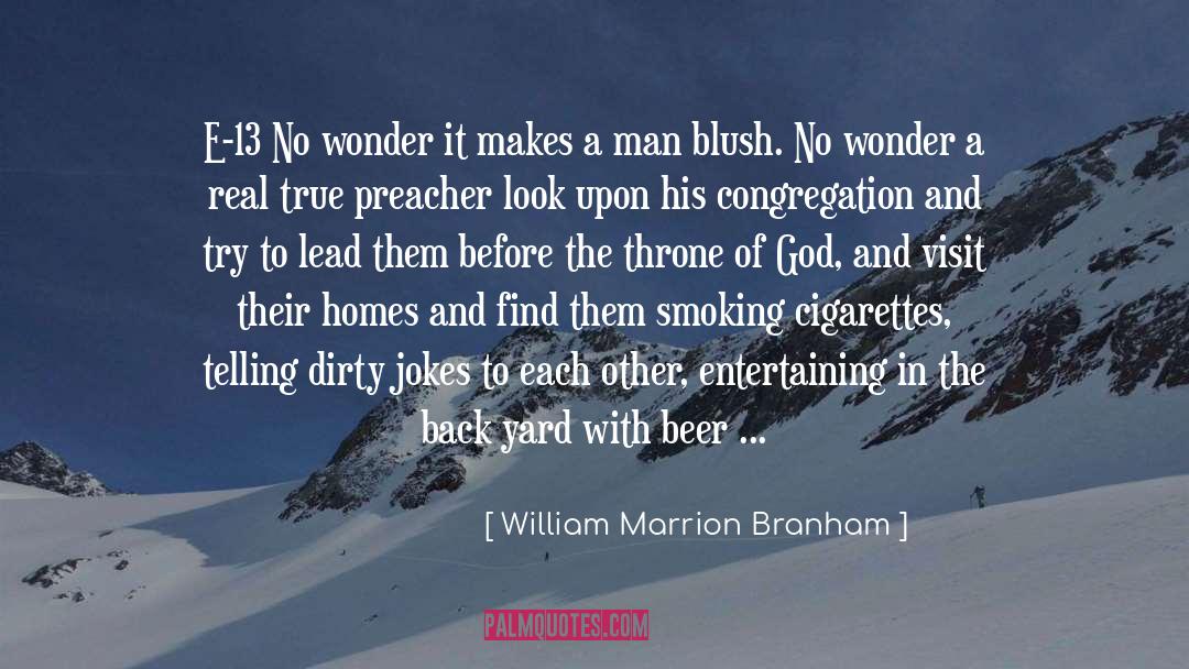 Dirty Jokes quotes by William Marrion Branham
