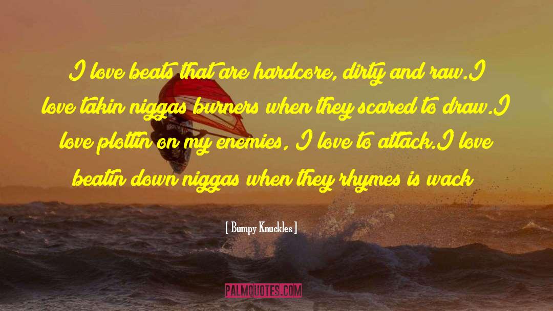 Dirty Jokes quotes by Bumpy Knuckles