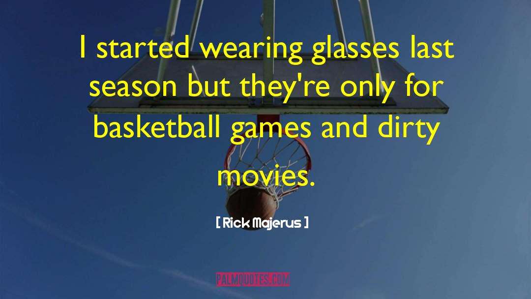 Dirty Laundry Quote quotes by Rick Majerus