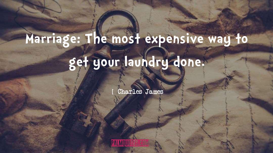 Dirty Laundry Quote quotes by Charles James