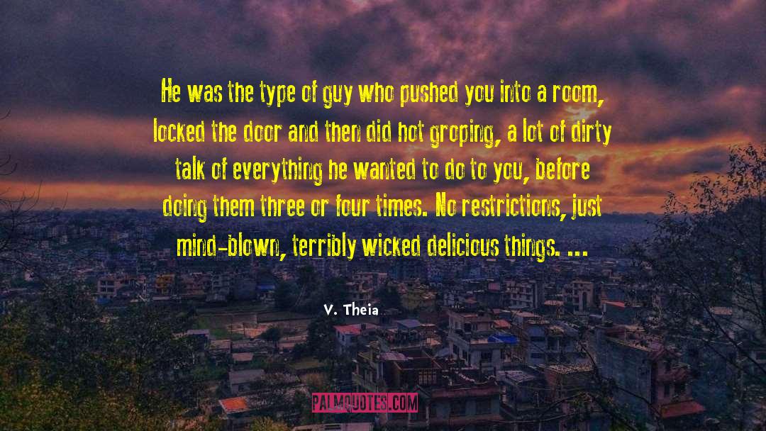 Dirty Laundry quotes by V. Theia