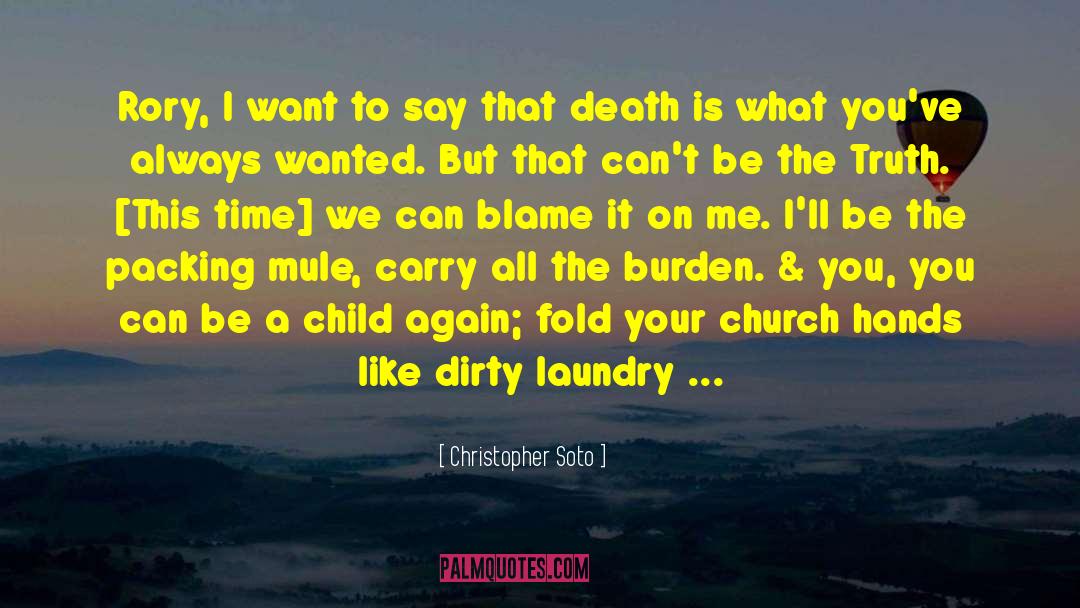 Dirty Laundry quotes by Christopher Soto