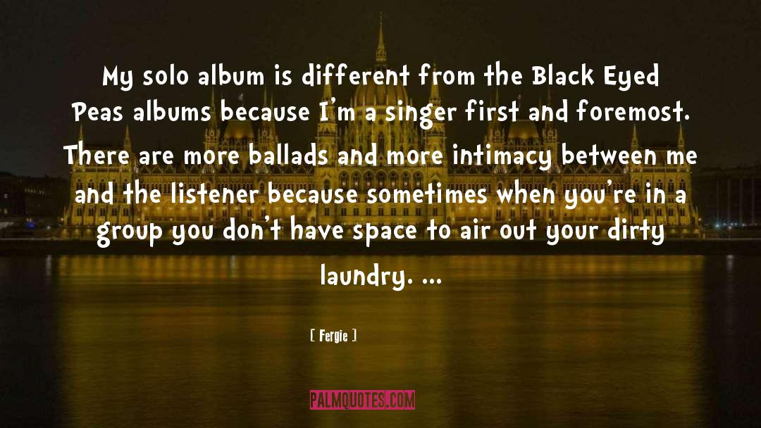 Dirty Laundry quotes by Fergie
