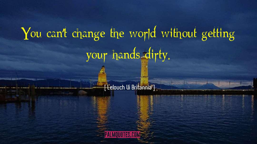 Dirty Liners quotes by Lelouch Vi Britannia