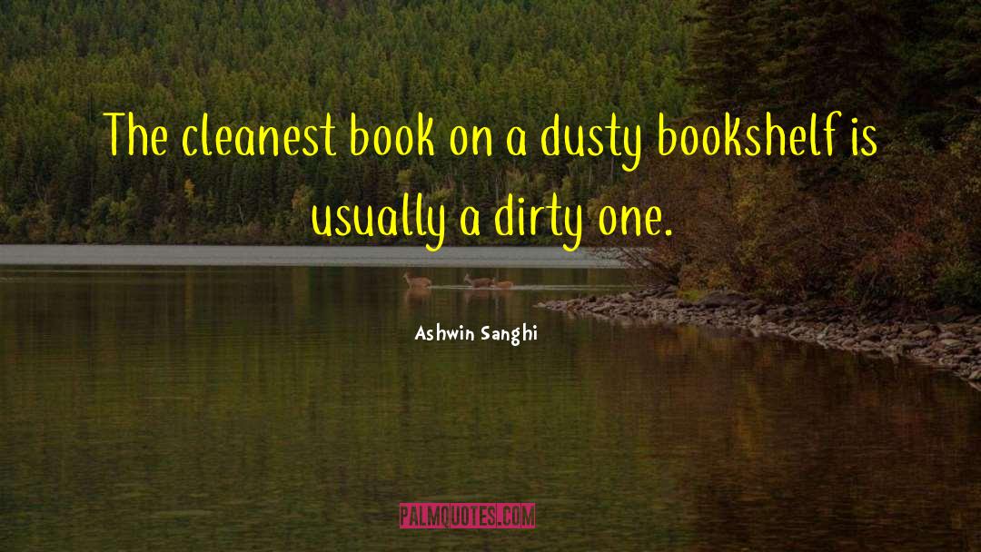 Dirty Liners quotes by Ashwin Sanghi