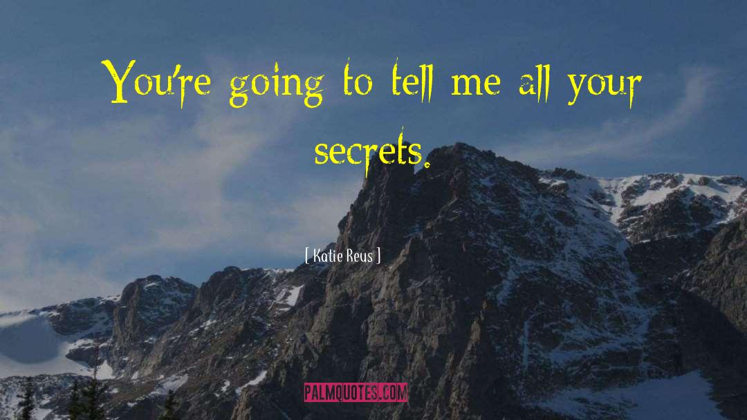 Dirty Secrets quotes by Katie Reus