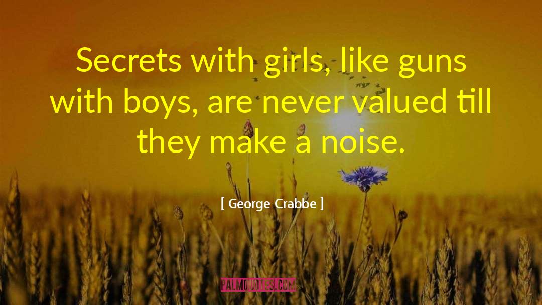 Dirty Secrets quotes by George Crabbe