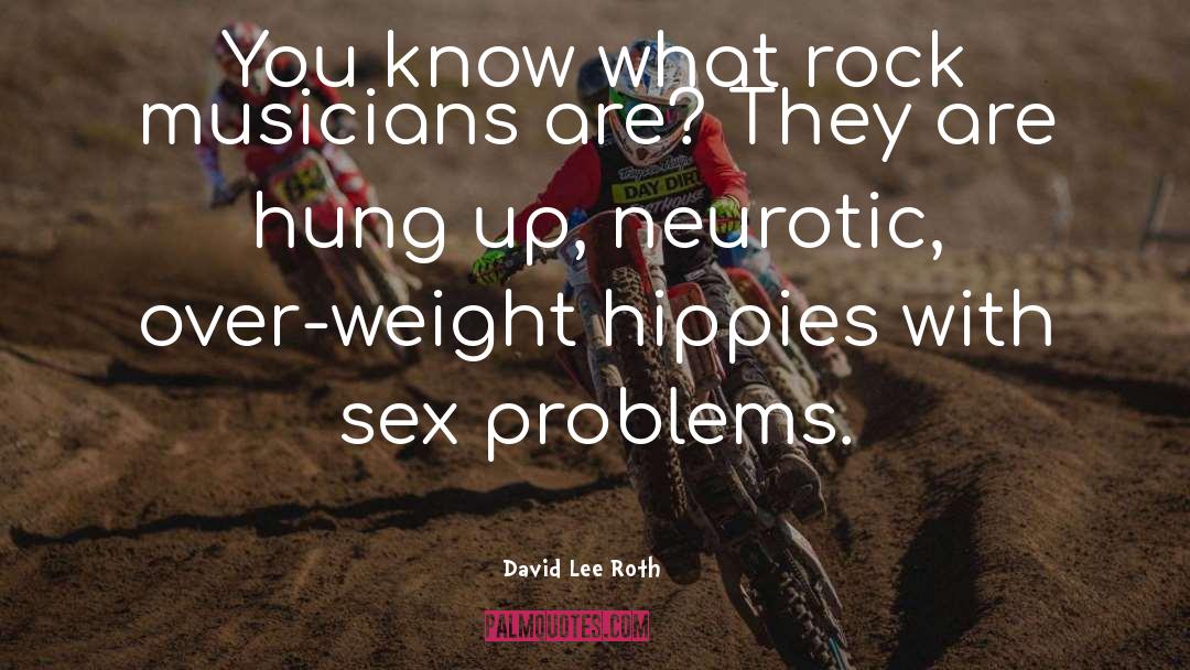 Dirty Sex quotes by David Lee Roth