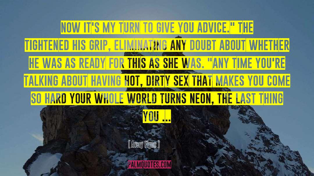 Dirty Sex quotes by Avery Flynn