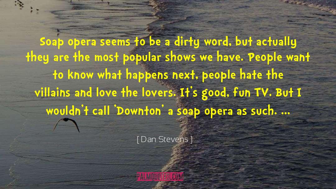Dirty Words quotes by Dan Stevens