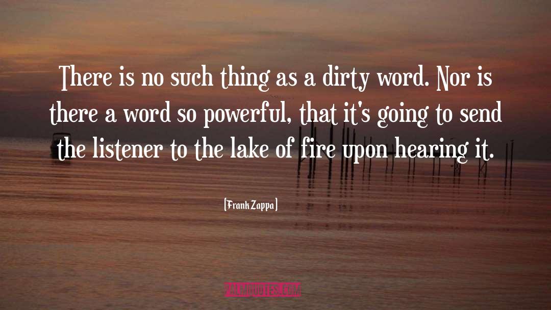 Dirty Words quotes by Frank Zappa