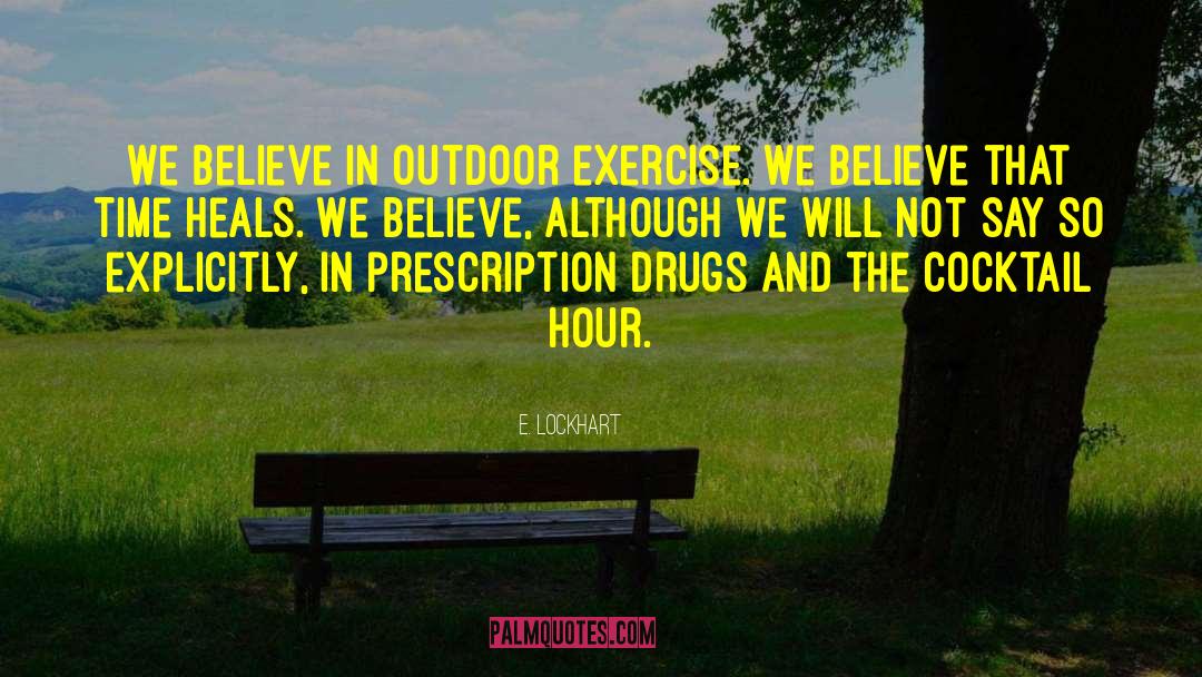 Disabatino Outdoor quotes by E. Lockhart