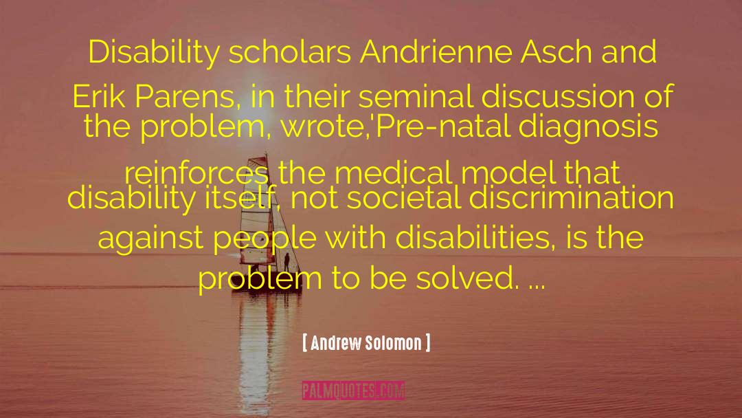 Disabilities quotes by Andrew Solomon