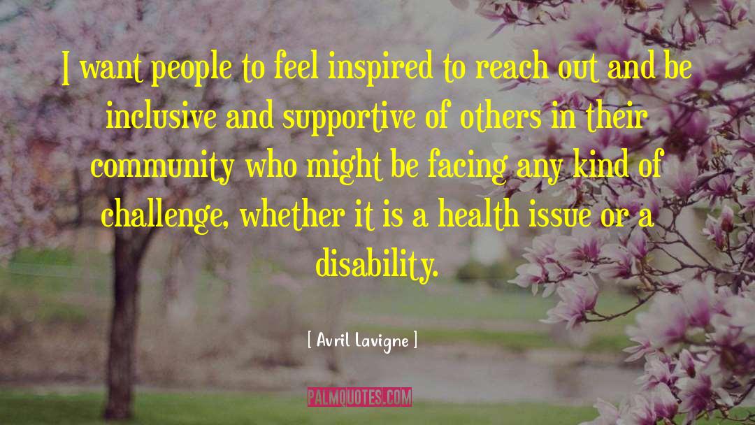 Disability quotes by Avril Lavigne