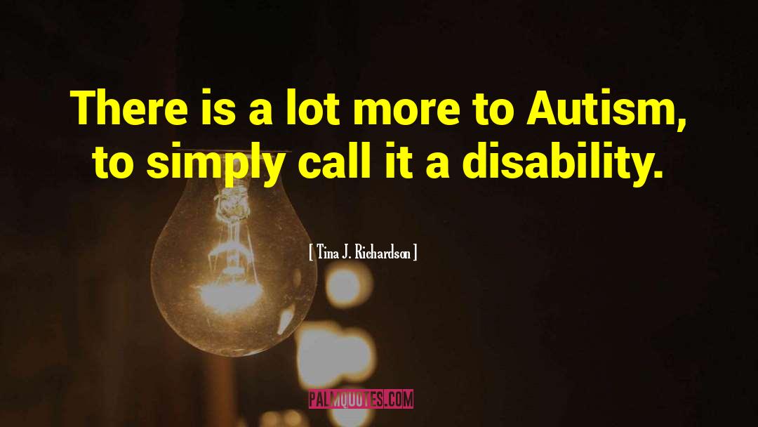 Disability Theorist quotes by Tina J. Richardson