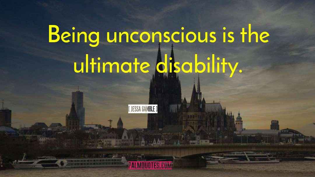 Disability Theorist quotes by Jessa Gamble