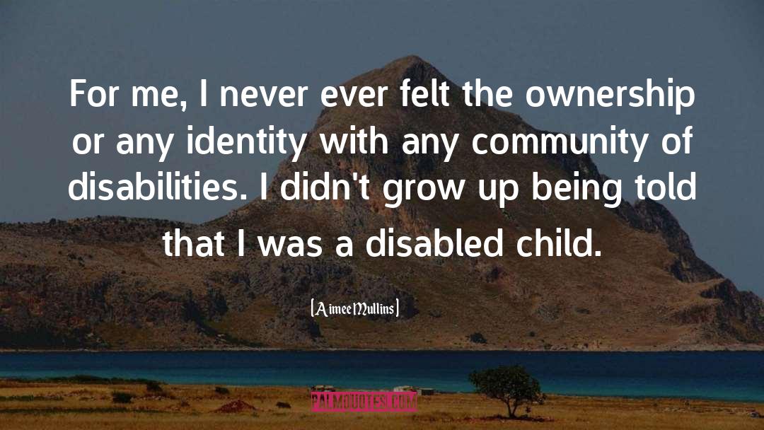 Disabled Children quotes by Aimee Mullins