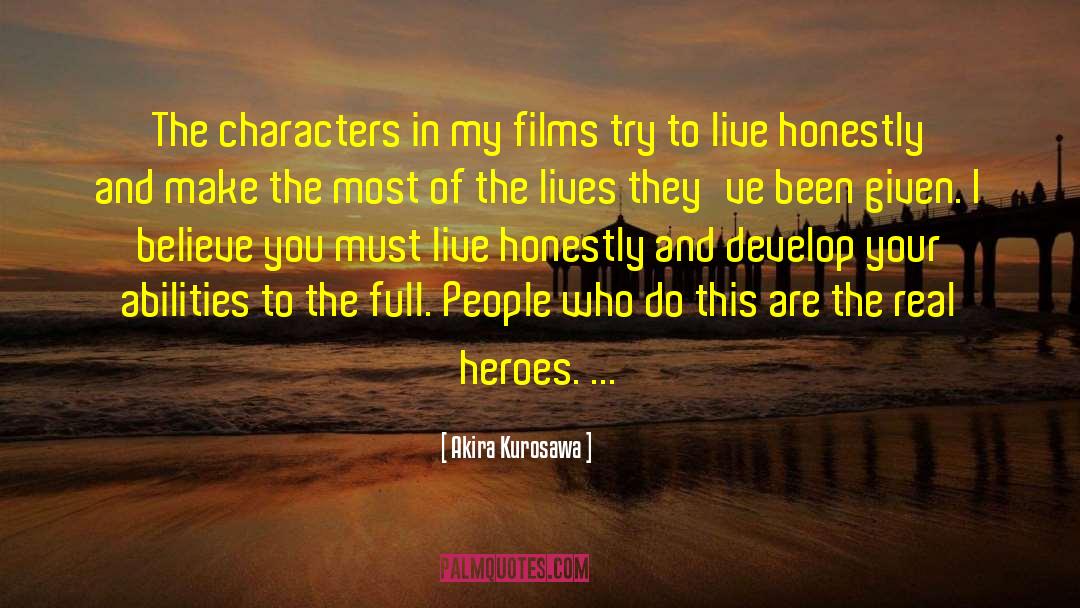 Disabled Hero quotes by Akira Kurosawa