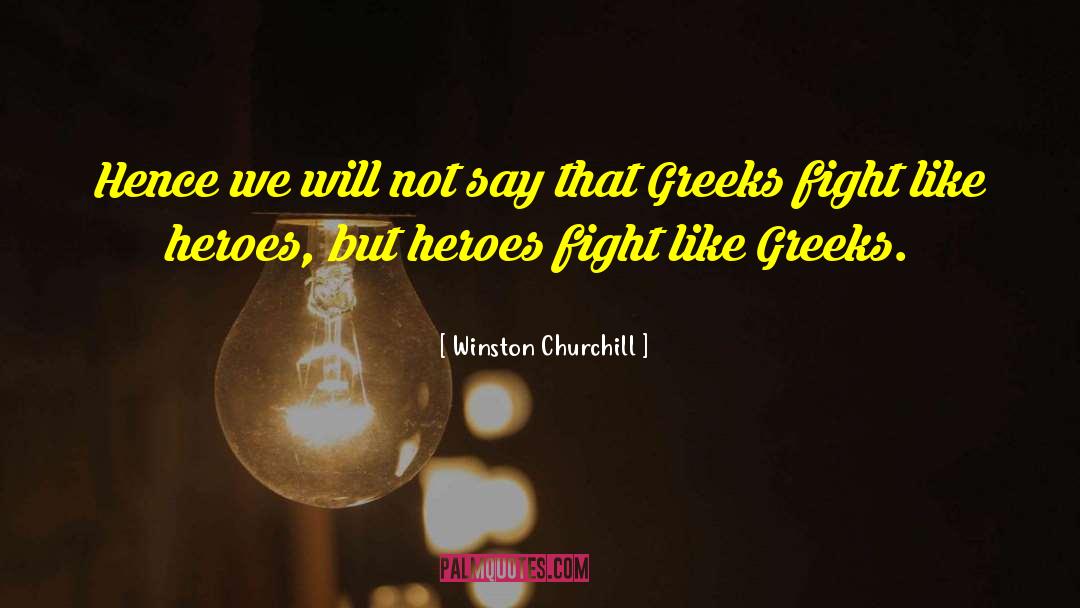 Disabled Hero quotes by Winston Churchill