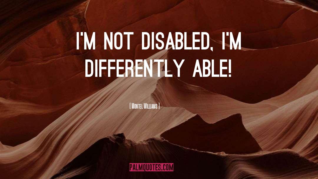 Disabled quotes by Montel Williams