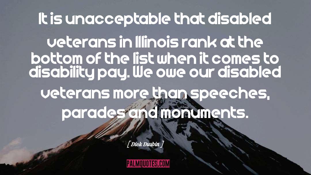 Disabled Veterans quotes by Dick Durbin