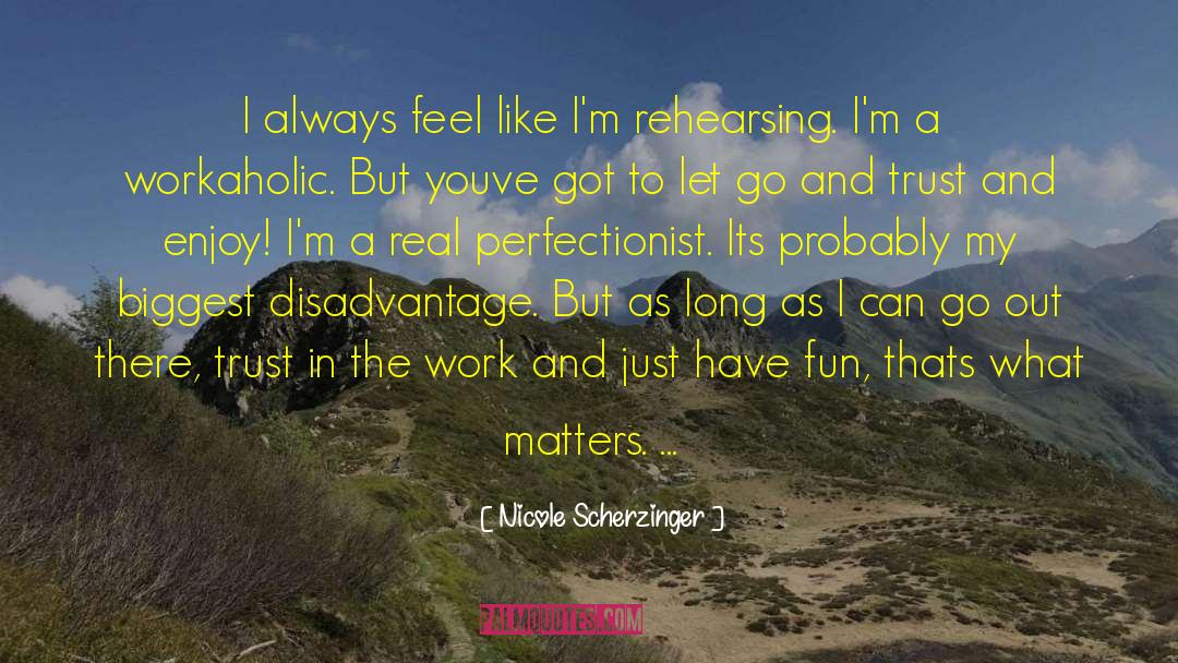 Disadvantage quotes by Nicole Scherzinger