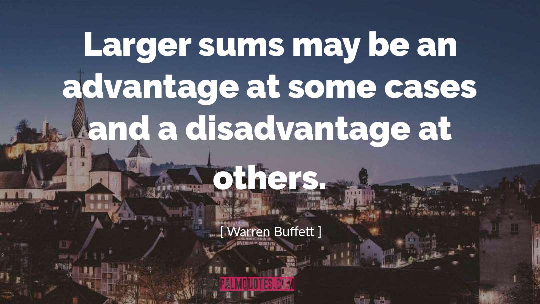 Disadvantage quotes by Warren Buffett