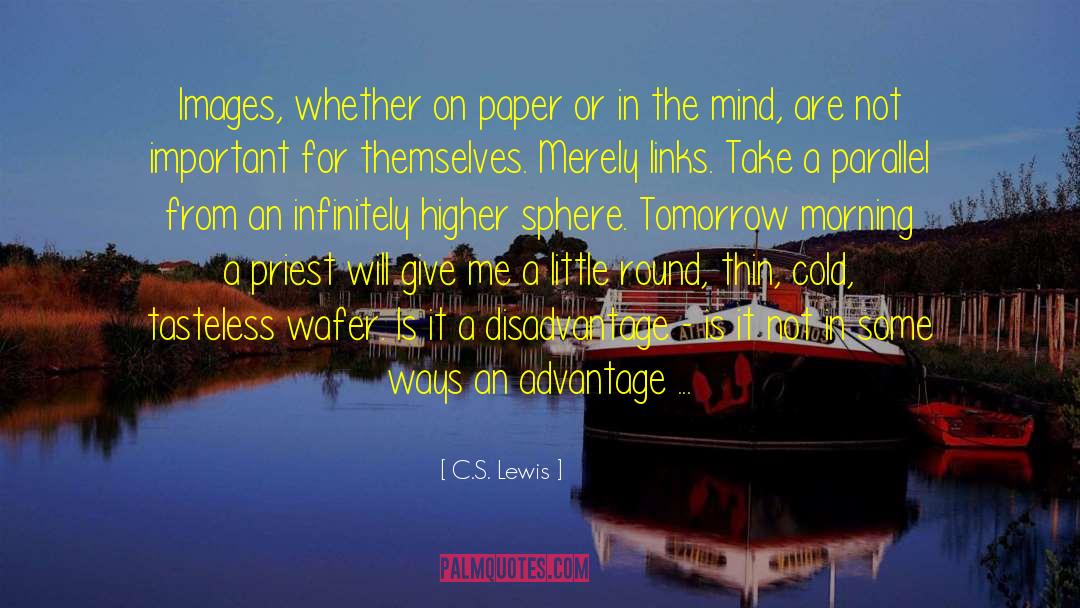 Disadvantage quotes by C.S. Lewis
