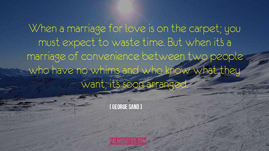 Disadvantages Of Marriage quotes by George Sand