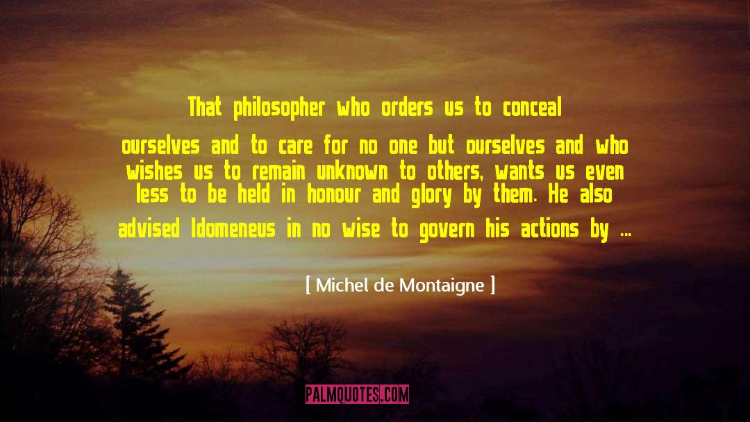 Disadvantages quotes by Michel De Montaigne
