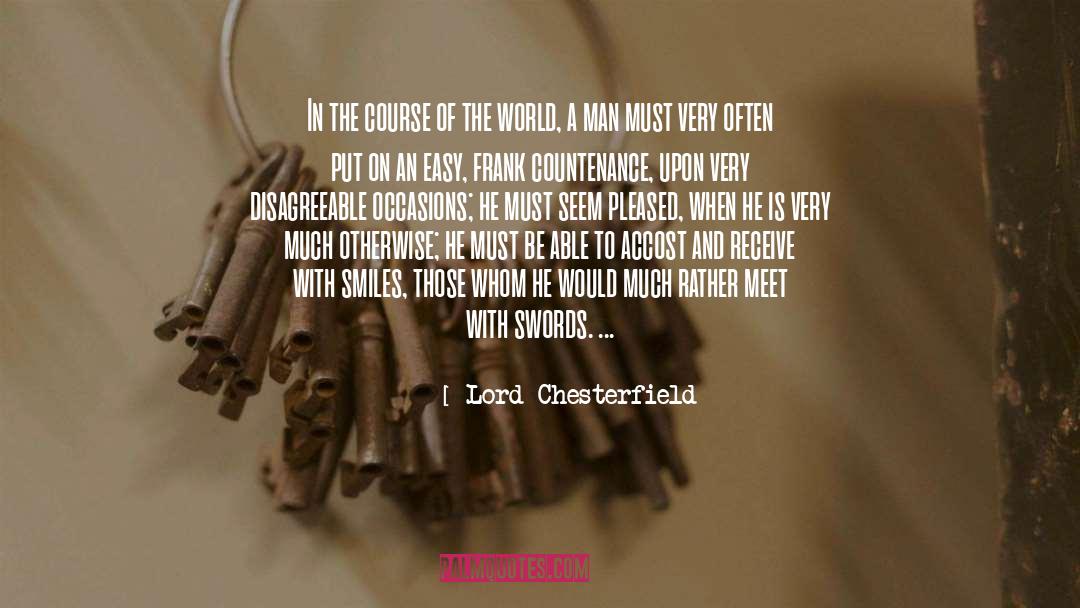 Disagreeable quotes by Lord Chesterfield